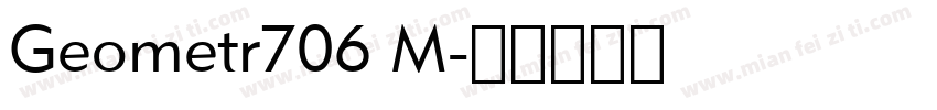 Geometr706 M字体转换